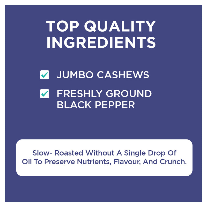 Southern Pepper Cashew Zero Breakage Nuts - 200g
