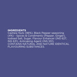 Southern Pepper Cashew Zero Breakage Nuts - 200g